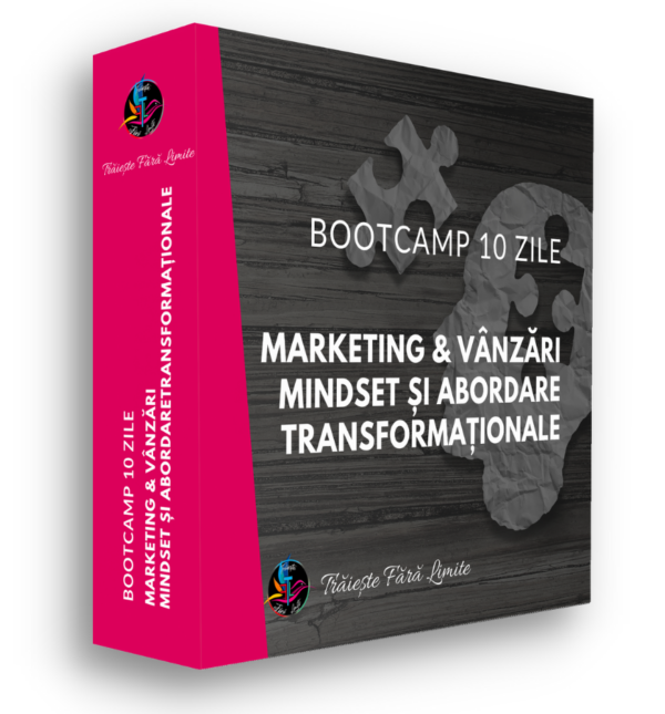 Bootcamp 10 Zile Marketing & Vânzări Mindset și Abordare Transformaționale